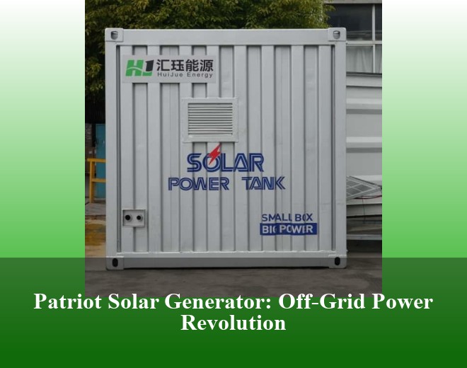 Patriot Solar Generator: Off-Grid Power Revolution